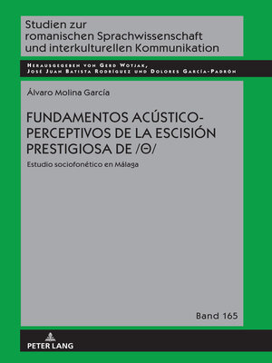 cover image of Fundamentos acústico-perceptivos de la escisión prestigiosa de /θ/